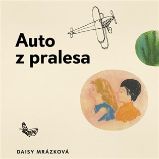 CD Auto z pralesa - audiokniha - Daisy Mrázková - Audioknihy - pro děti CD Auto z pralesa