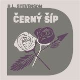 CD Černý šíp - audiokniha - Robert Louis Stevenson - Audioknihy - světová literatura CD Černý šíp