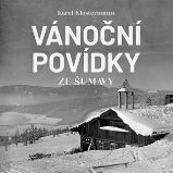 CD Vánoční povídky ze Šumavy - audiokniha