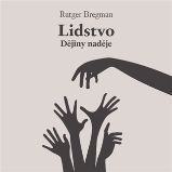 CD Lidstvo - audiokniha - Rutger Bregman - Audioknihy - populárně naučná CD Lidstvo