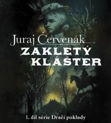 CD Zakletý klášter - audiokniha CD Zakletý klášter - audiokniha