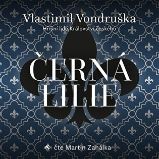 CD Černá lilie - audiokniha CD Černá lilie - audiokniha