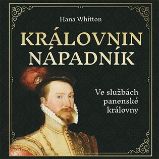 CD Královnin nápadník - audiokniha - Hana Whitton - Audioknihy - česká literatura CD Královnin nápadník