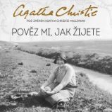 CD Pověz mi, jak žijete - audiokniha - Agatha Christie - Audioknihy - rozhovory, drama CD Pověz mi, jak žijete - audiokniha