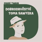 CD Dobrodružství Toma Sawyera - audiokniha - Mark Twain - Audioknihy - pro děti CD Dobrodružství Toma Sawyera