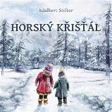 CD Horský křišťál - audiokniha CD Horský křišťál - audiokniha