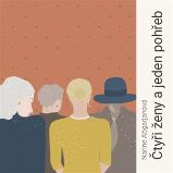 CD Čtyři ženy a jeden pohřeb - audiokniha - Narine Abgarjan - Audioknihy - světová literatura CD Čtyři ženy a jeden pohřeb - audiokniha