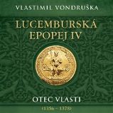 CD Lucemburská epopej IV - audiokniha