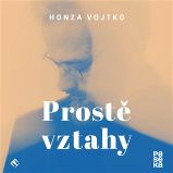 CD Prostě vztahy - audiokniha CD Prostě vztahy - audiokniha