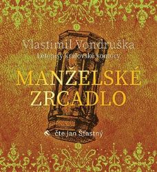 CD Manželské zrcadlo - audiokniha