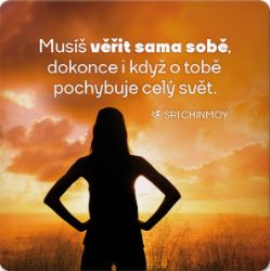 Korkový podtácek s citátem "Musíš věřit sama sobě, dokonce i když o tobě pochybuje celý sv