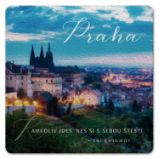Podtácek - Praha Kamkoliv jdeš. Nes si s sebou štěstí Podtácek - Praha Kamkoliv jdeš. Nes si s sebou štěstí