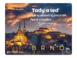 Magnet na lednici Brno "Tady a teď je jediný skutečný okamžik. Nesni o lepším" Magnet na lednici Brno "Tady a teď je jediný skutečný okamžik. Nesni o lepším"