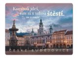 Magnet na lednici ČB "Kamkoli jdeš, nes si s sebou štěstí" Magnet na lednici ČB "Kamkoli jdeš, nes si s sebou štěstí"