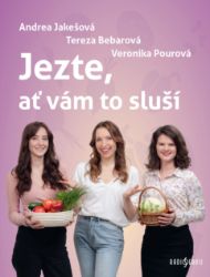 Jezte, ať vám to sluší Jezte, ať vám to sluší