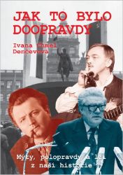 Jak to bylo doopravdy