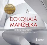 CD Dokonalá manželka - audiokniha - J.P. Delaney - Audioknihy - detektivky a napětí CD Dokonalá manželka - audioknihovna