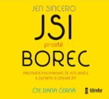 CD Jsi prostě borec - Přestaňte pochybovat, že jste skvělí, a začněte si úžasně žít - audi - Jen Sincero - Psychologie CD Jsi prostě borec - Přestaňte pochybovat, že jste skvělí, a začněte úžasně žít
