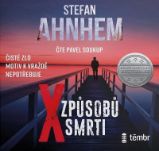 CD X způsobů smrti - audiokniha - Stefan Ahnhem - Audioknihy - detektivky a napětí CD X způsobů smrti - audioknihovna