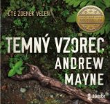 CD Temný vzorec - audiokniha - Andrew Mayne - Audioknihy - detektivky a napětí CD Temný vzorec - audioknihovna