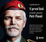 CD V první linii - Armádní generál Petr Pavel - audiokniha - Vladimír Mertlík - Audioknihy - literatura faktu CD V první linii - Armádní generál Petr Pavel - audioknihovna