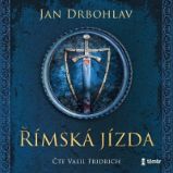 CD Římská jízda - audiokniha - Jan Drbohlav - Audioknihy - česká literatura CD Římská jízda - audioknihovna
