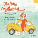 CD Italské trojhubky - audiokniha - Marta Kučíková - Audioknihy - česká literatura CD Italské trojhubky - audioknihovna