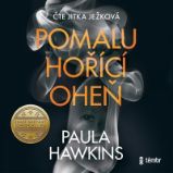 CD Pomalu hořící oheň - audiokniha CD Pomalu hořící oheň - audiokniha
