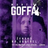 CD Ženská na odstřel - audiokniha - Martin Goffa - Audioknihy - detektivky a napětí CD Ženská na odstřel - audioknihovna