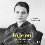 CD To je on! O té, co si říkala Toyen - audioknihovna