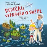 CD Dědečku, vyprávěj o světě - audiokniha CD Dědečku, vyprávěj o světě - audiokniha