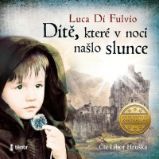 CD Dítě, které v noci našlo slunce - audioknihovna