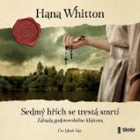 CD Sedmý hřích se trestá smrtí - audiokniha - Hana Whitton - Audioknihy - česká literatura CD Sedmý hřích se trestá smrtí - audioknihovna