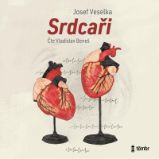 CD Srdcaři - audiokniha - Josef Veselka - Audioknihy - česká literatura CD Srdcaři - audioknihovna