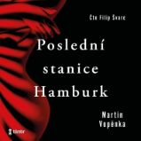 CD Poslední stanice Hamburk - audiokniha CD Poslední stanice Hamburk - audiokniha