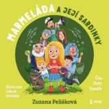 CD Marmeláda a její sardinky - audiokniha - Zuzana Pelíšková - Audioknihy - pro děti CD Marmeláda a její sardinky - audioknihovna