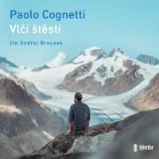 CD Vlčí štěstí - audiokniha - Paolo Cognetti - Audioknihy - světová literatura CD Vlčí štěstí - audioknihovna