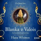 CD Blanka z Valois – Levandulová princezna - audioknihovna