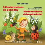 CD S Medovníčkem do pohádky + Medovníčkova dobrodružství - audiokniha - Jan Lebeda - Audioknihy - pro děti CD S Medovníčkem do pohádky + Medovníčkova dobrodružství - audioknihovna