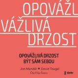 CD Opovážlivá drzost být sám sebou - audioknihovna