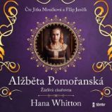 CD Alžběta Pomořanská – Žárlivá císařovna - audioknihovna