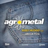CD Agrometal - audiokniha - Rudolf Hrušínský, nejml. - Audioknihy - česká literatura Agrometal - audioknihovna