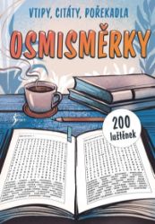 Osmisměrky – 200 luštěnek: vtipy, citáty, pořekadla - Křížovky Osmisměrky – 200 luštěnek: vtipy, citáty, pořekadla