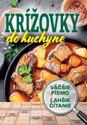 Krížovky do kuchyne - neznámý - Slovenská literatura Krížovky do kuchyne