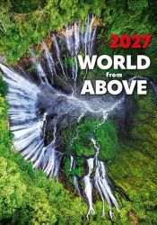 Kalendář nástěnný 2027 - World from Above - Nástěnné kalendáře World from Above 2027 - nástěnný kalendář