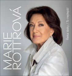 CD Řeka lásky / To nejlepší - Marie Rottrová - Český Pop Rock na CD CD Řeka lásky / To nejlepší