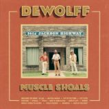 2LP Dewolff - Muscle Shoals - Světový Pop Rock na vinylu 2LP Dewolff - Muscle Shoals