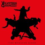CD Velveteen Queen: The Greater Good - Velveteen Queen - Světový Pop Rock na CD CD Velveteen Queen: The Greater Good