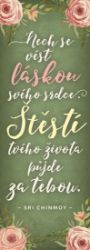 Plechová cedulka - Nech se vést láskou svého srdce. Štěstí tvého života půjde za tebou - Sri Chinmoy - Tipy na dárky Plechová cedulka - Nech se vést láskou svého srdce. Štěstí tvého života půjde za tebou