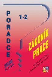 Poradce 1-2/2026 Poradce Zákoník práce - úplné znění zákona s komentářem po novele